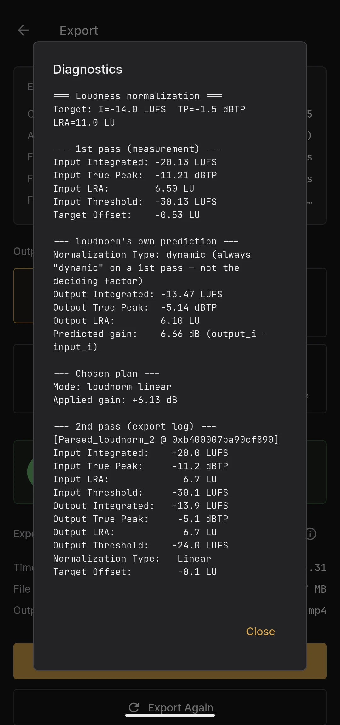 Diagnostics dialog with first-pass measurements, predicted normalization type, selected plan, and FFmpeg log excerpt